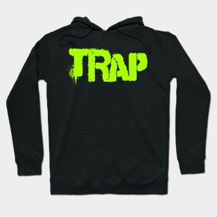 Trap Hoodie